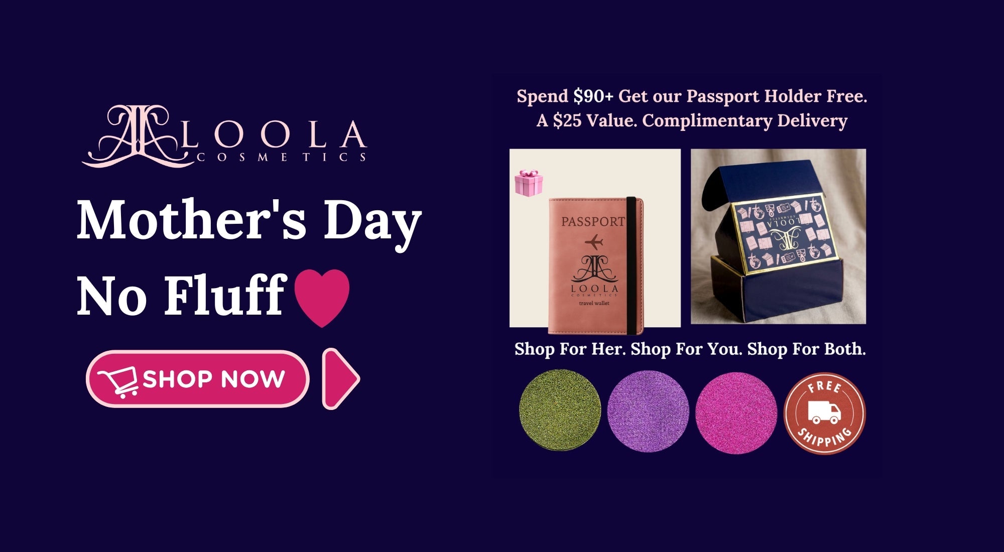 Mothers Day Offer LOOLA COSMETICS
